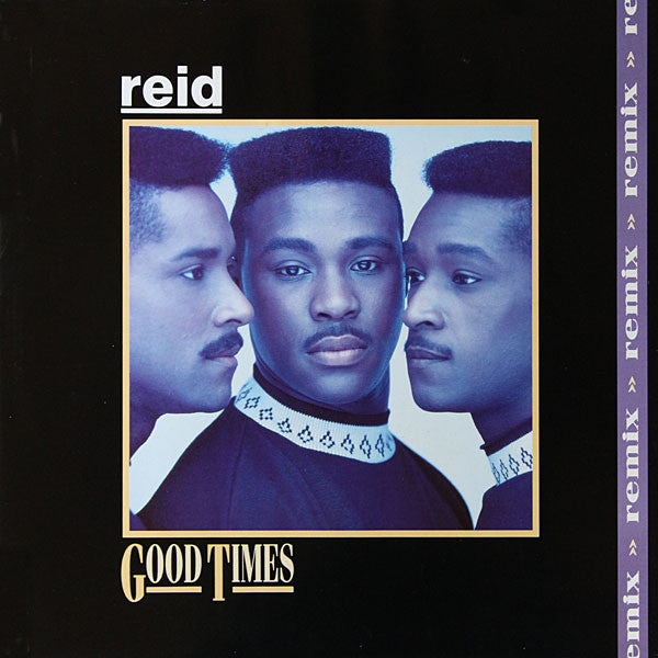 Reid - Good Times (Remix) - Used Vinyl Record 12"