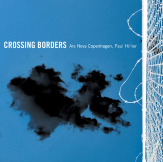 Ars Nova Copenhagen - Crossing Borders - CD
