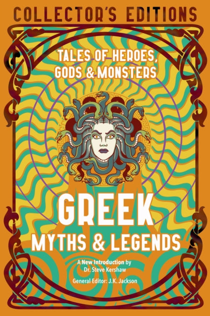 Dr.Steve Kershaw - Greek Myths & Legends : Tales of Heroes, Gods & Mon