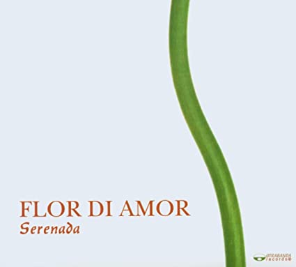 SERENADA - FLOR DI AMOR - CD