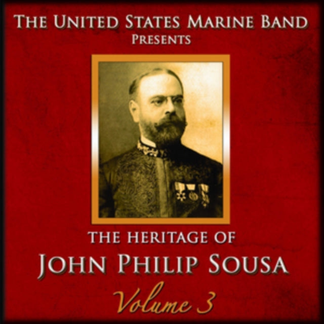 US MARINE BAND - V 3: HERITAGE OF SOUSA - CD