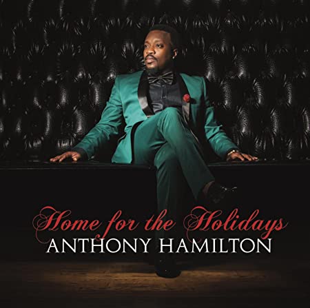 Anthony Hamilton - Home For The Holidays - New CD