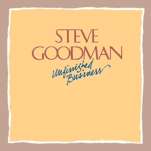 Steve Goodman - Unfinished Business - CD
