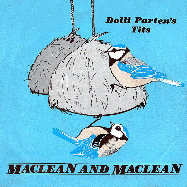 Maclean And Maclean - Dolli Parten's Tits - Used Vinyl Record 7"