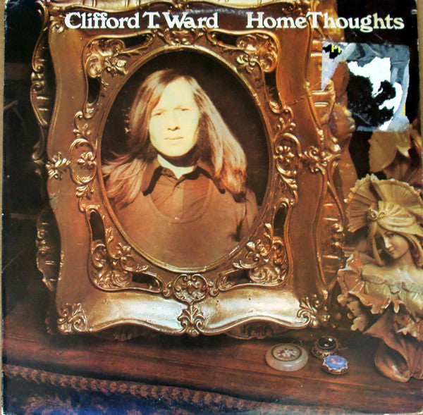Clifford T. Ward - Home Thoughts - Used Vinyl Record