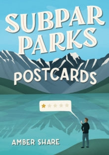 Amber Share - Subpar Parks Postcards : Celebrating America&#39;s Most