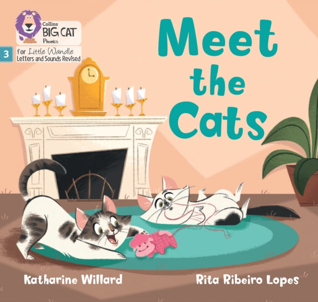Katharine Willard - Meet the Cats : Phase 3 Set 1 Blending Practice -