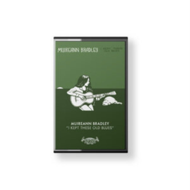 MUIREANN BRADLEY - I KEPT THESE OLD BLUES - New Cassette