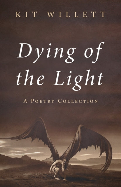 Willett - Dying of the Light - New paperback or softback