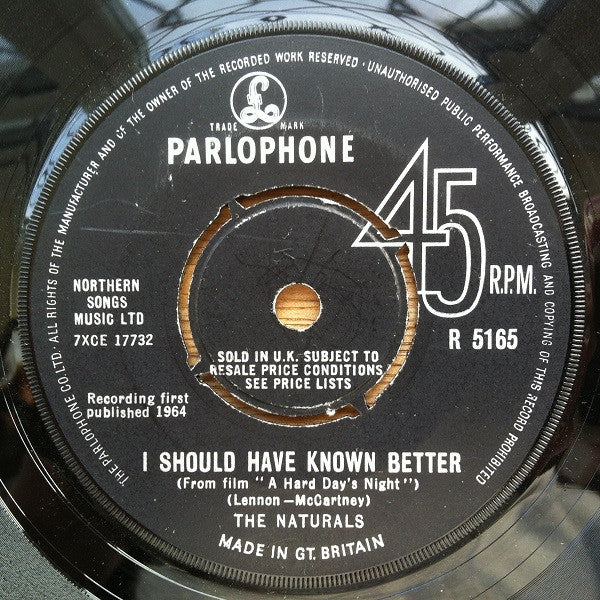 Naturals - I Should Have Known Better - Used Vinyl Record 7"