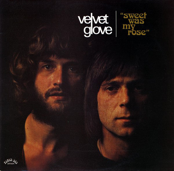 Velvet Glove - Sweet Was My Rose - Used Vinyl Record