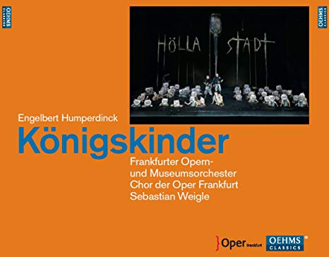 Chor der Oper Frankf - Engelbert Humperdinck: Königskinder - CD