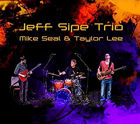 Jeff Sipe - Trio -  & - CD