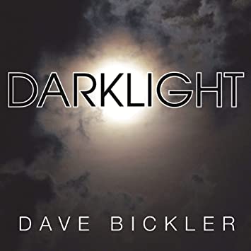 DAVE BICKLER - DARKLIGHT - Vinyl Record VL