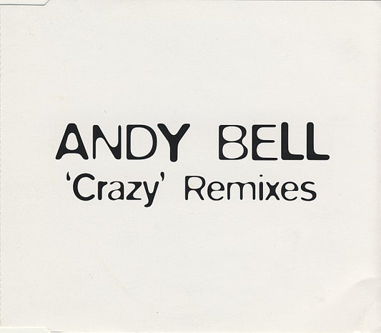 Andy Bell - Crazy (Remixes) - Used CD