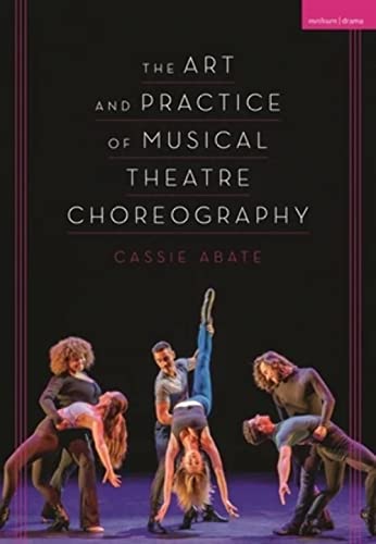 Cassie Abate - Art and Practice of Musical Theatre Choreography - Pape