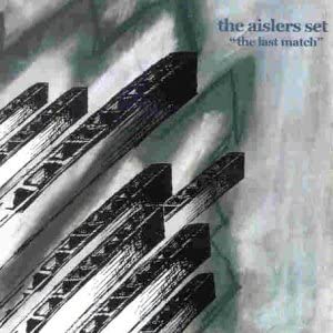 AISLERS SET - LAST MATCH - CD