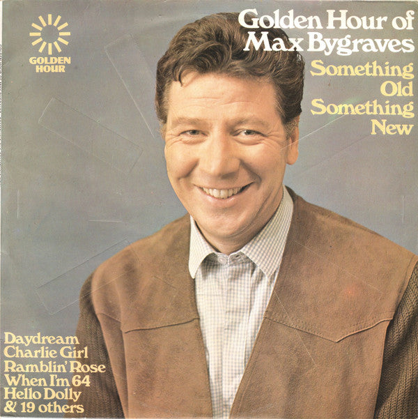Max Bygraves - Golden Hour Of  (Something Old Something New) - Used V