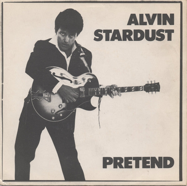 Alvin Stardust - Pretend - Used Vinyl Record 7"