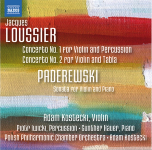 LOUSSIER/PADEREWSKI - VIOLIN CONCERTOS/SONATA - CD