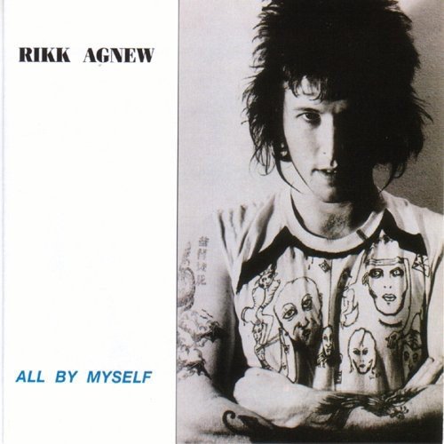 RIKK AGNEW - All By Myself - CD