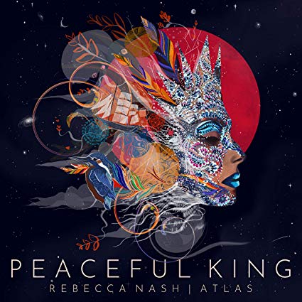 Rebecca Nash & ATLAS - Peaceful King - CD