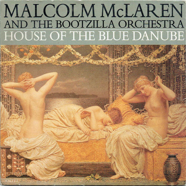 Malcolm McLaren And - House Of The Blue Danube - Used Vinyl Record 7"