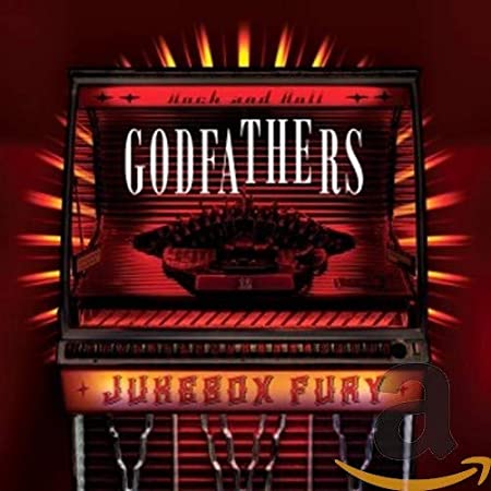 GODFATHERS - JUKEBOX FURY - CD