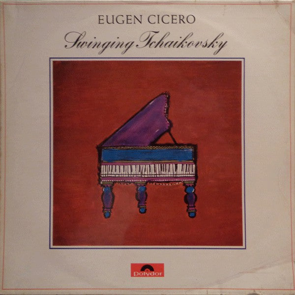 Eugen Cicero - Cicero's Tchaikovsky - Used Vinyl Record