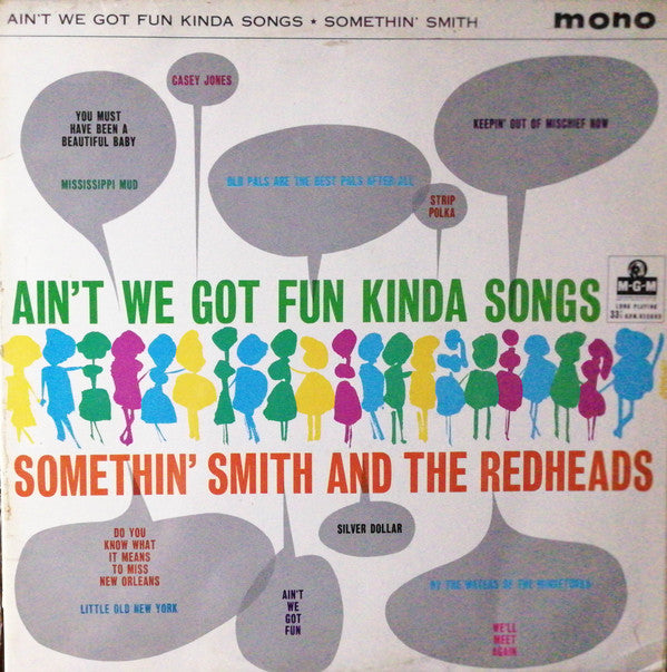 Somethin' Smith & Th - Ain't We Got Fun Kinda Songs - Used Vinyl Record