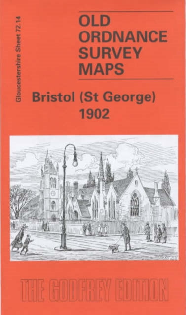 Mike Bone - Bristol (St.George) 1902 : Gloucestershire Sheet 72.14 - N