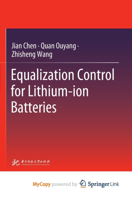 Chen - Equalization Control for Lithium-ion Batteries - New paperback