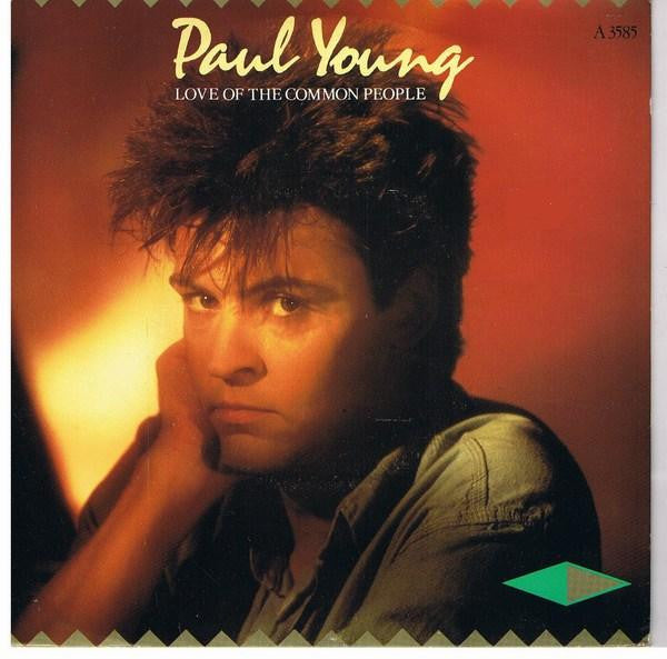 Paul Young - Love Of The Common People (Remix) - Used Vinyl Record 7"