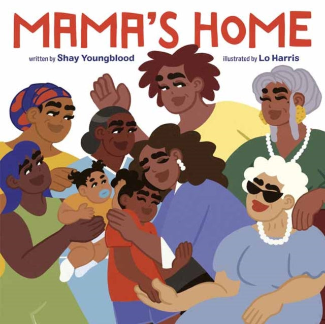 Lo Harris - Mama's Home - Hardback