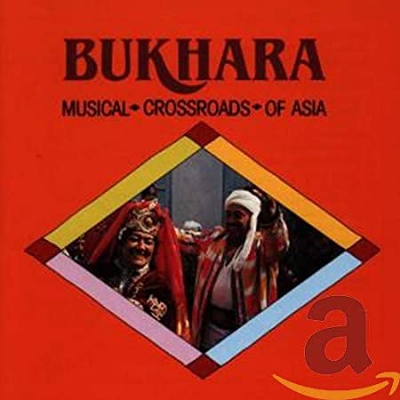 Various - Bukhara: Musical Crossroads Of Asia - CD
