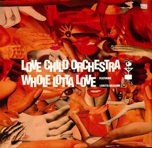 Love Child Orchestra - Whole Lotta Love - Used Vinyl Record 7"
