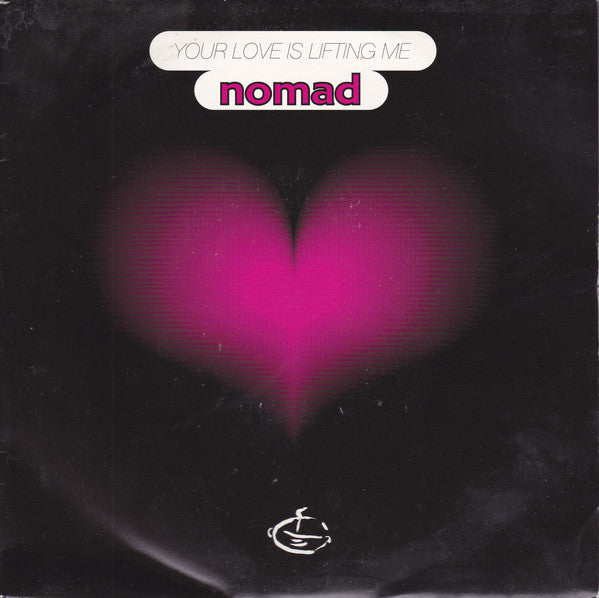 Nomad - Your Love Is Lifting Me - Used Vinyl Record 7"