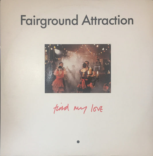 Fairground Attractio - Find My Love - Used Vinyl Record 12"