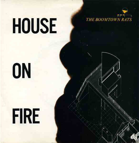 Boomtown Rats - House On Fire - Used Vinyl Record 7"