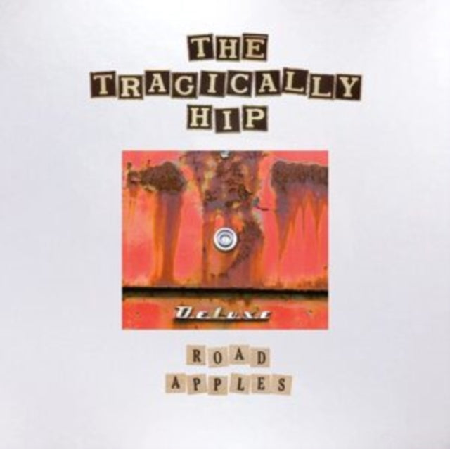 TRAGICALLY HIP - ROAD APPLES (30TH ANNIVERSARY) (4CD/BLU-RAY) - CD5