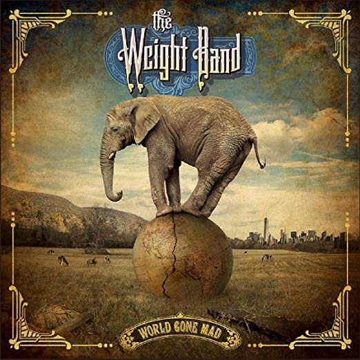 Weight Band - World Gone Mad - CD