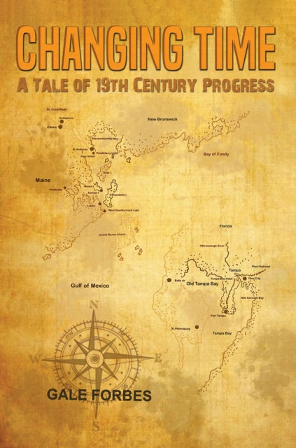 Gale Forbes - Changing Time : A Tale of 19th Century Progress - Paperb