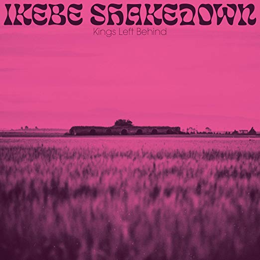 Ikebe Shakedown - Kings Left Behind - CD