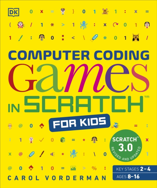 Carol Vorderman - Computer Coding Games in Scratch for Kids - Paperbac