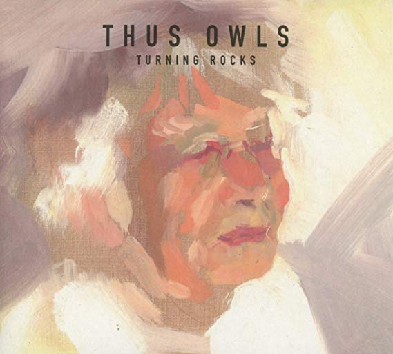 Thus:Owls - Turning Rocks - CD