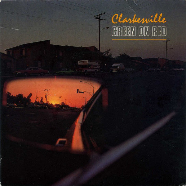 Green On Red - Clarkesville - Used Vinyl Record 7"