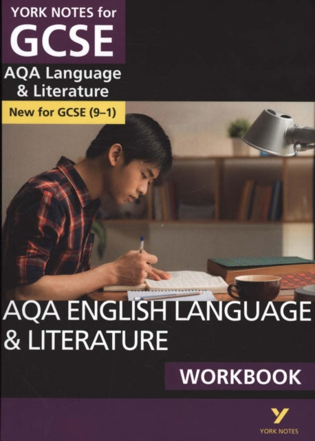 Steve Eddy - AQA English Language and Literature Workbook: York Notes