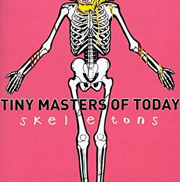 Tiny Masters Of Toda - Skeletons - CD