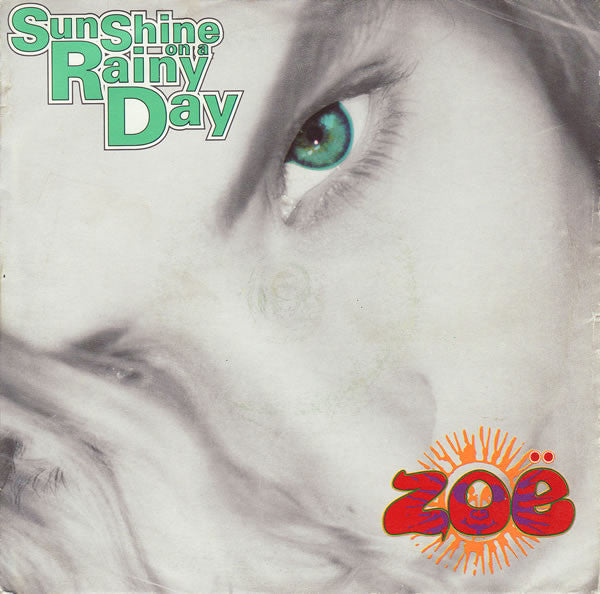 Zoë - Sunshine On A Rainy Day - Used Vinyl Record 7"