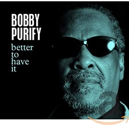 PURIFY BOBBY - BETTER TO HAVE IT - CD
